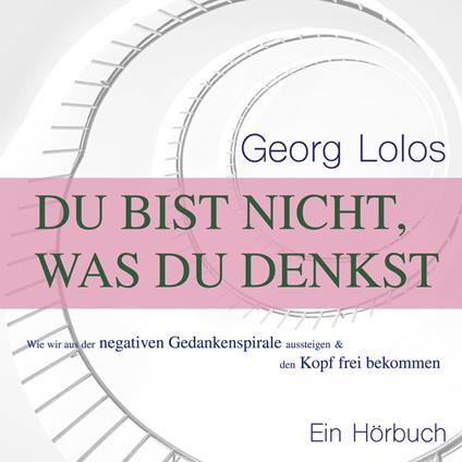 Du bist nicht, was du denkst