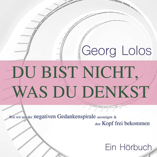 Du bist nicht, was du denkst