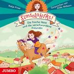 Simsalahicks! Die freche Hexe und die verschwundene Freundin [Band 2]