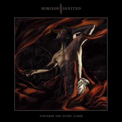 Towards the Dying Lands - CD Audio di Horizon Ignited