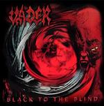 Black to the Blind (Remastered)