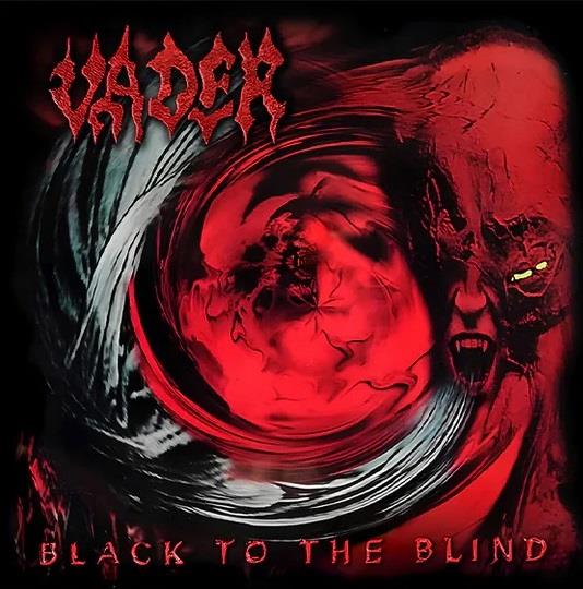 Black to the Blind (Remastered) - CD Audio di Vader