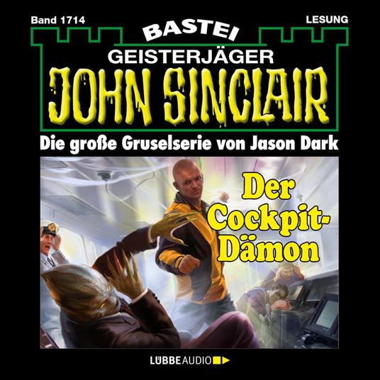 Der Cockpit-Dämon - John Sinclair, Band 1714 (Ungekürzt)