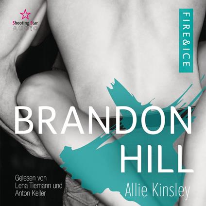 Brandon Hill - Fire&Ice, Band 5 (ungekürzt)