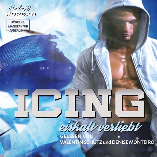 Icing - Blue-Rebels-Eishockey, Band 2 (ungekürzt)
