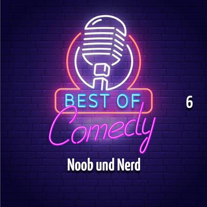 Noob und Nerd 6