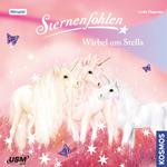 Sternenfohlen, Teil 7: Wirbel um Stella