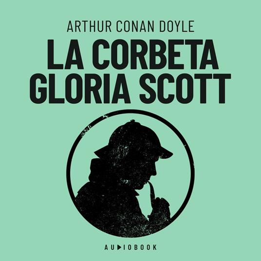 La corbeta "Gloria Scott" (Completo)