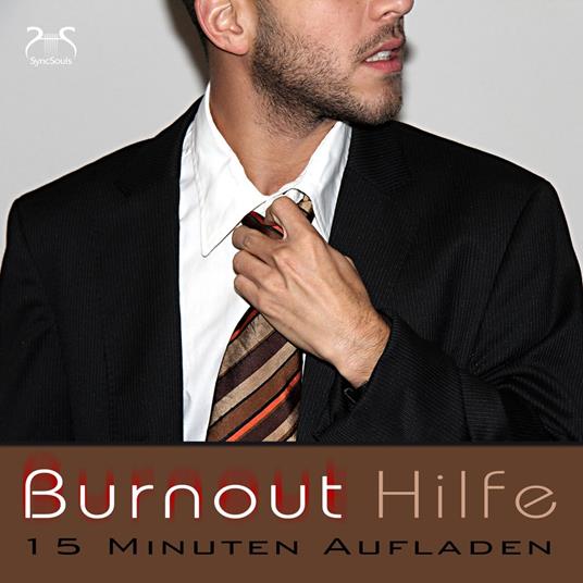 Burnout Hilfe - 15 Minuten Aufladen mit Autogenem Training: Schwerpunkt Ruhe und Entspannung - mit Naturklängen und Entspannungsmusik 432 Hz