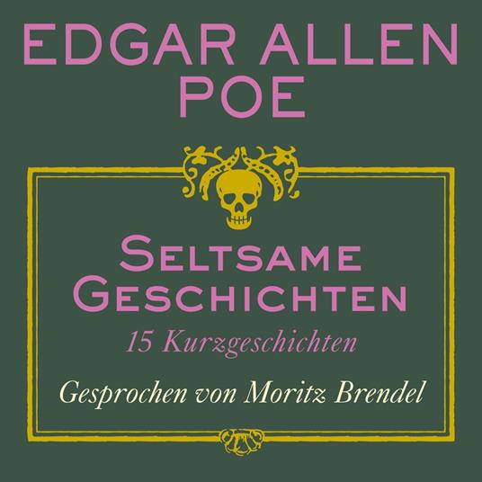 Seltsame Geschichten - 15 Kurzgeschichten (ungekürzt)