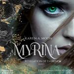 Revelation of Darkness - Myrina, Band 1 (ungekürzt)