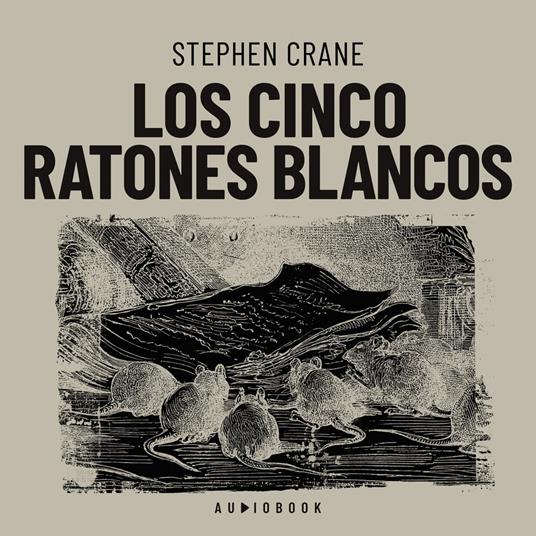 Los cinco ratones blancos (Completo)