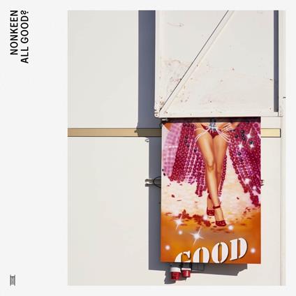 All Good? - Vinile LP di Nonkeen