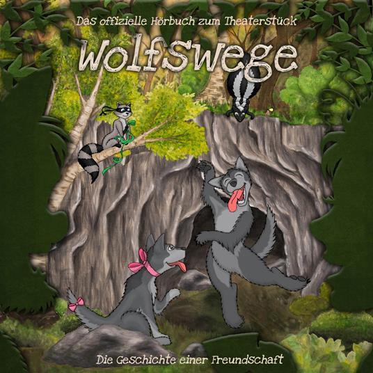 Wolfswege - Die Geschichte einer Freundschaft (ungekürzt)