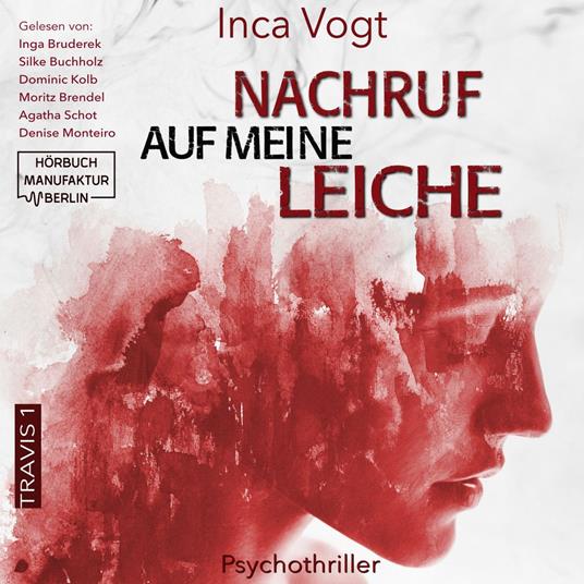 Nachruf auf meine Leiche - Travis, Band 1 (ungekürzt)