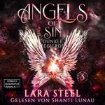 Dunkle Begierde - Angels of Sin, Band 3 (ungekürzt)