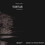 Tortur - Roman (ungekürzt)