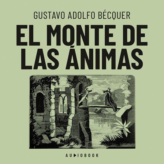 El monte de las ánimas (Completo)