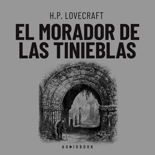 El morador de las tinieblas (Completo)