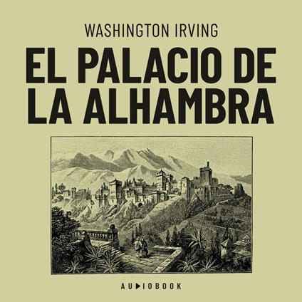 El palacio de la Alhambra (Completo)