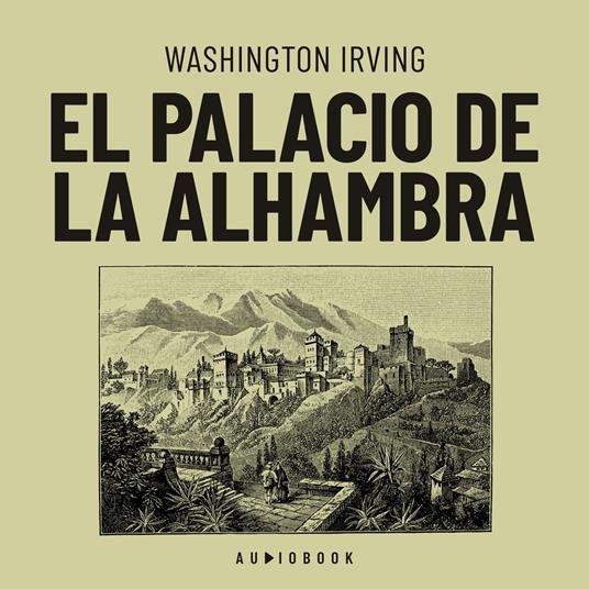 El palacio de la Alhambra (Completo)