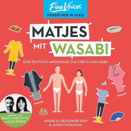 Matjes mit Wasabi - Eine Deutsch-Japanische Culture-Clash-Liebe (ungekürzt)