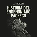 Historia del endomoniado Pacheco