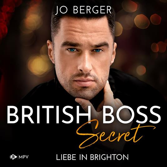 British Boss - Secret: Liebe in Brighton - Smart CEO, Band 1 (ungekürzt)