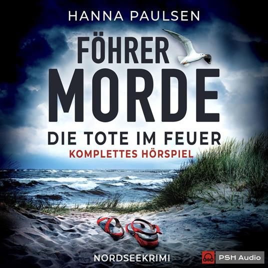 Föhrer Morde - Die Tote im Feuer - Komplettes Hörspiel