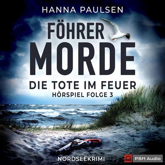 Föhrer Morde, Folge 3: Die Tote im Feuer