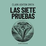 Las siete pruebas