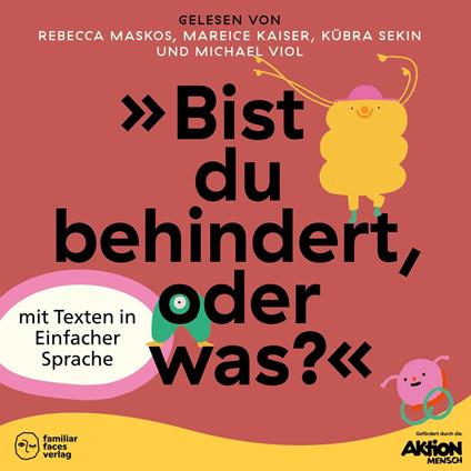 "Bist du behindert, oder was?" - Kinder inklusiv stärken und ableismussensibel begleiten (ungekürzt)