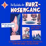 Die Rückkehr der Kurzhosengang - Die Kurzhosengang, Teil 2 (ungekürzt)