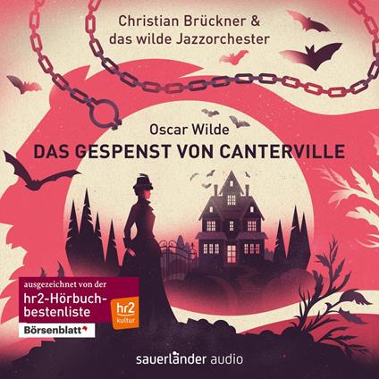 Das Gespenst von Canterville (Autorisierte Lesefassung)