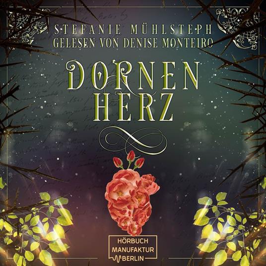 Dornenherz - Flower in Flamare, Band 1 (ungekürzt)