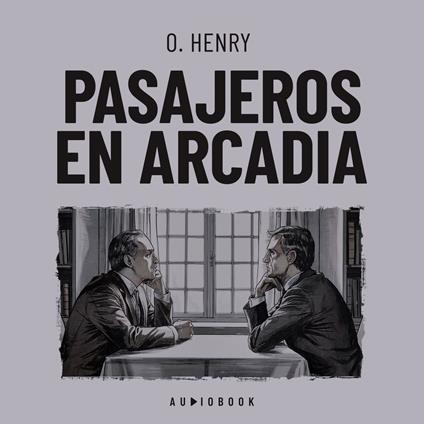 Pasajeros en Arcadia