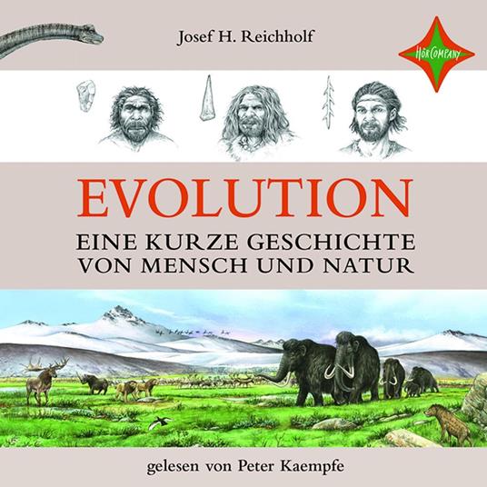 Evolution - Eine kurze Geschichte von Mensch und Natur (ungekürzt)