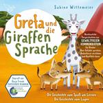 Greta und die Giraffensprache, Folge 4: Die Geschichte vom Spaß am Lernen / Die Geschichte vom Lu¨gen