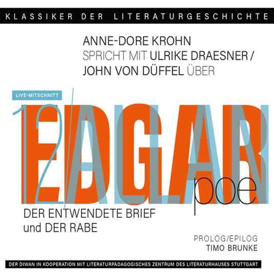 Ein Gespräch über Edgar Allan Poe: "Der entwendete Brief" + "Der Rabe" - Klassiker der Literaturgeschichte 12 (gekürzt)