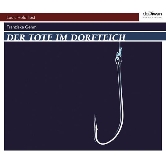 Der Tote im Dorfteich (ungekürzt)