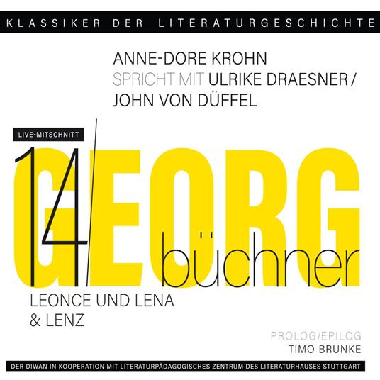 Ein Gespräch über Georg Büchner "Leonce und Lena" + "Lenz" - Klassiker der Literaturgeschichte 14 (gekürzt)