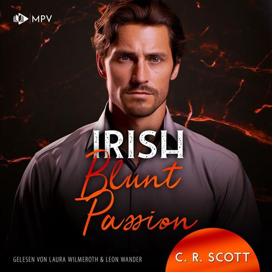 Irish Blunt Passion - Ireland Love, Band 3 (ungekürzt)