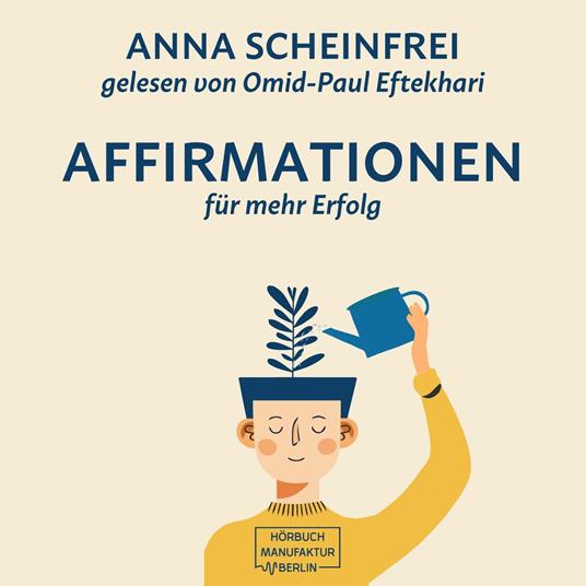 10 Affirmationen für mehr Erfolg (ungekürzt)