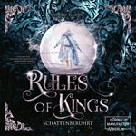 Schattenberührt - Rules of Kings, Band 2 (ungekürzt)