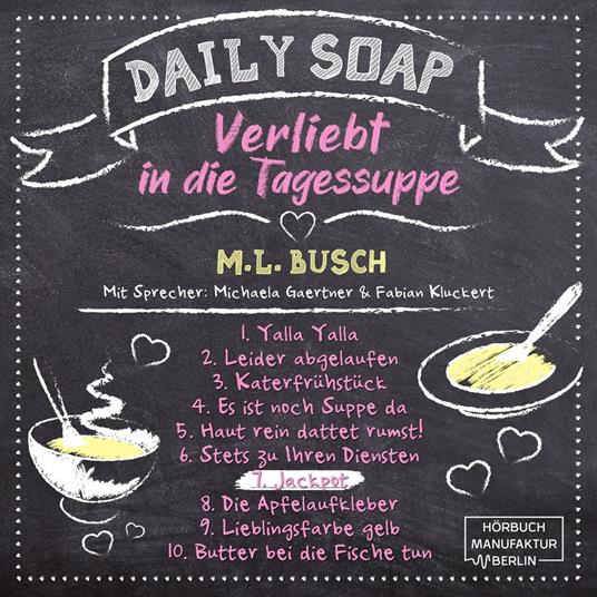 Jackpot - Daily Soap - Verliebt in die Tagessuppe - Sonntag, Band 7 (ungekürzt)