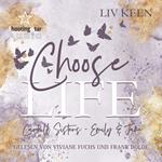 Choose Life - Carhill Sisters - Emily & Jake, Band 1 (ungekürzt)