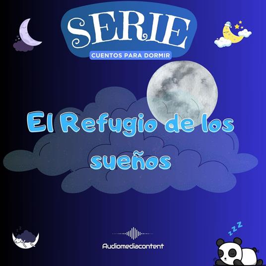 El refugio de los sueños - Cuentos para dormir, Cuento 35