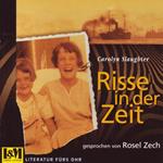 Risse in der Zeit - Carolyn Slaughter (ungekürzt)