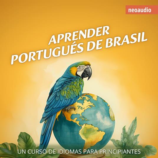 Cursos de Idiomas para Principiantes, Aprender portugués de Brasil (Íntegro)