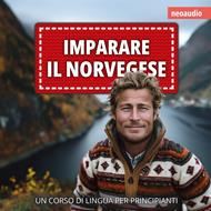 Corsi di lingue per principianti, Imparare il norvegese (Integrale)